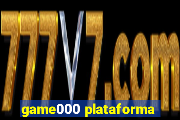 game000 plataforma